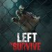 Left to Survive Mod Apk 6.0.0 (Unlimited Money And Gold, Ammo)
